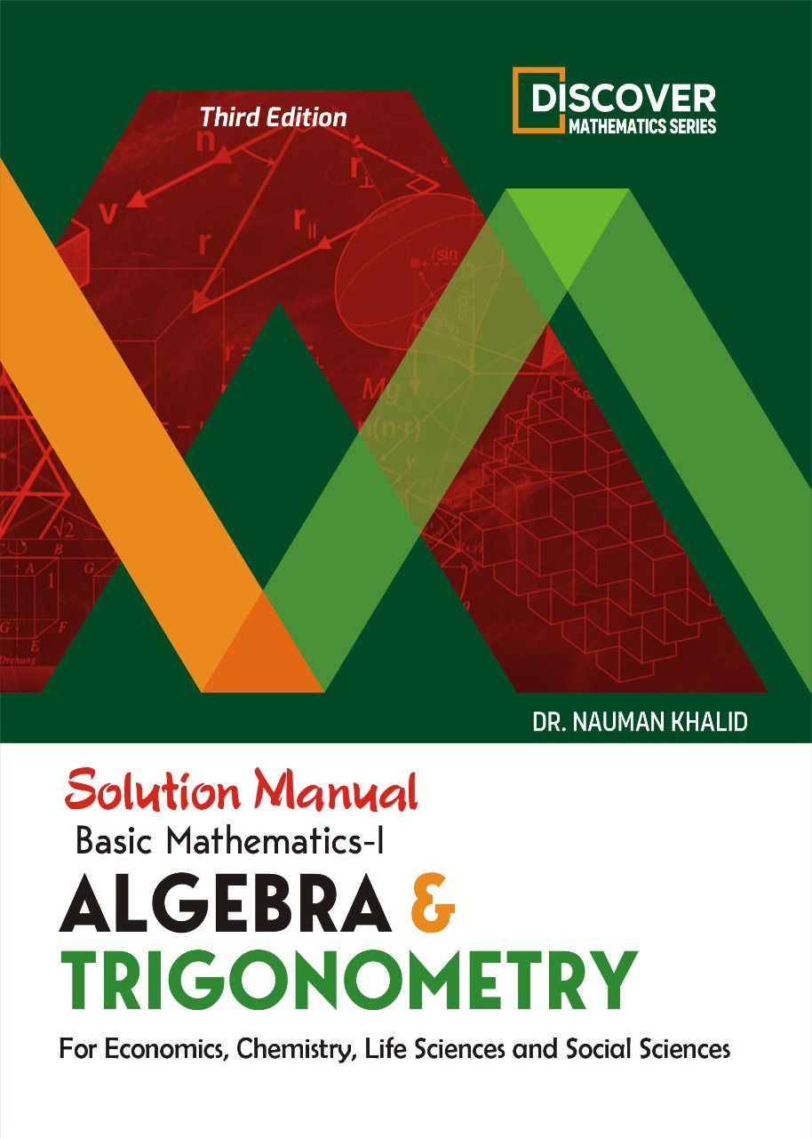 Solution of Algebra and Tignometry | by Dr. Nauman Khalid