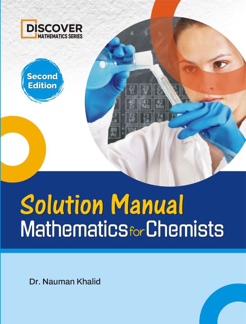 Solution of Mathematics for Chemists 2nd Edition | By Dr. Nauman Khalid